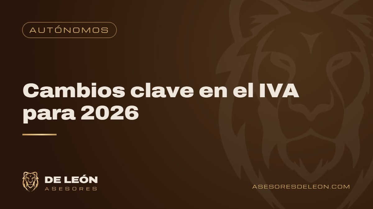 Cambios clave en el IVA para 2026