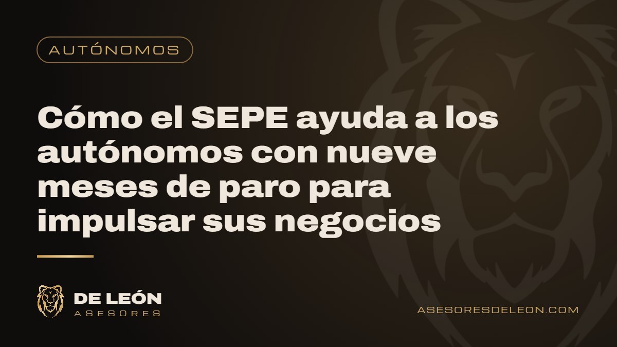 Cómo el SEPE ayuda a los autónomos con nueve meses de paro para impulsar sus negocios