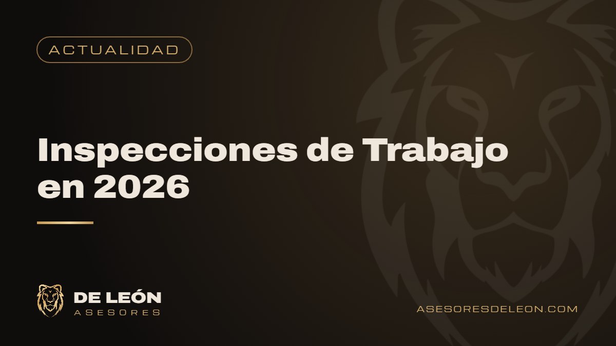 Inspecciones de Trabajo en 2026